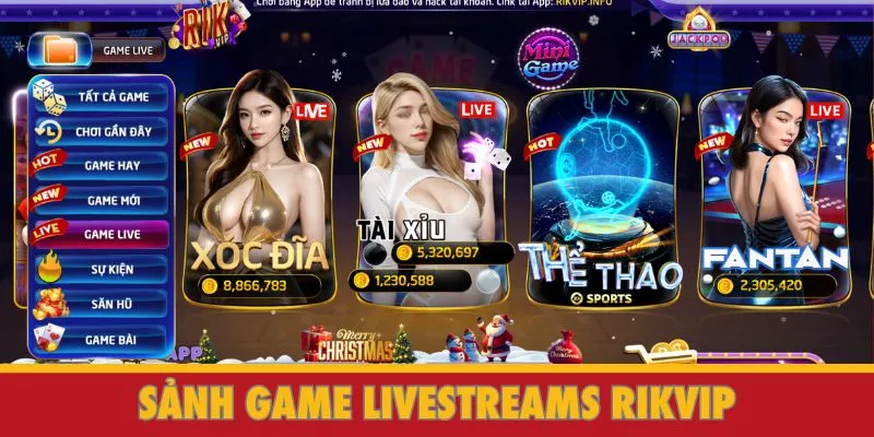 Sảnh Livestreams RIKVIP
